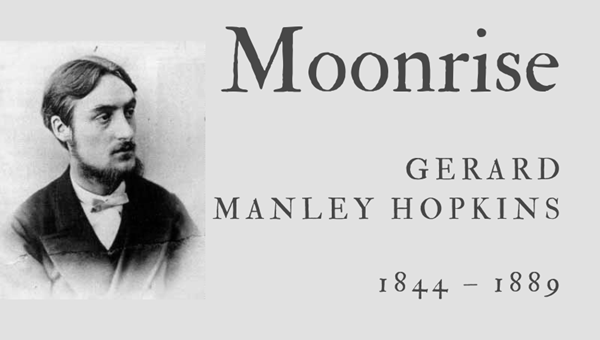 MOONRISE - GERARD MANLEY HOPKINS - Friendz10