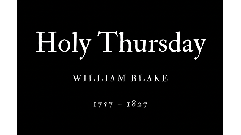 HOLY THURSDAY - WILLIAM BLAKE - Friendz10