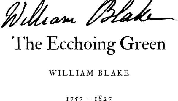 THE ECCHOING GREEN - WILLIAM BLAKE - Friendz10