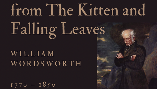 FROM THE KITTEN AND FALLING LEAVES - WILLIAM WORDSWORTH - Friendz10