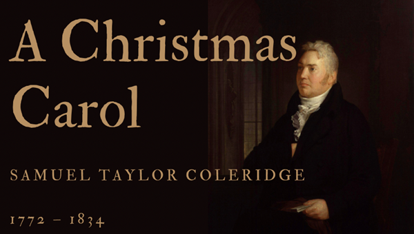 A CHRISTMAS CAROL - SAMUEL TAYLOR COLERIDGE - Friendz10