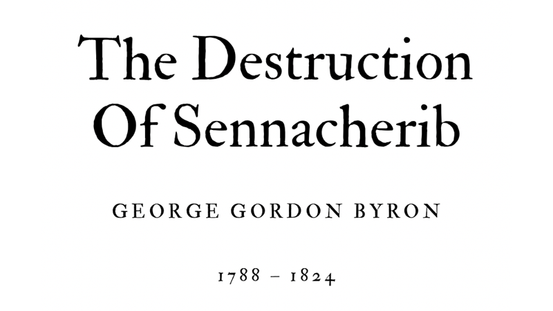 THE DESTRUCTION OF SENNACHERIB - GEORGE GORDON BYRON - Friendz10