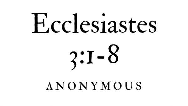 ECCLESIASTES 3:1-8 - ANONYMOUS - Friendz10