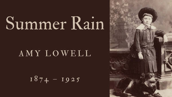 SUMMER RAIN - AMY LOWELL - Friendz10