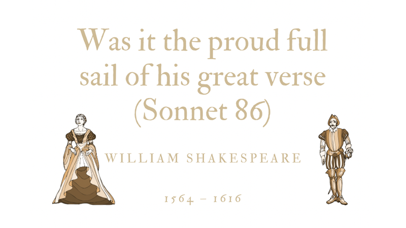 WAS IT THE PROUD FULL SAIL OF HIS GREAT VERSE (SONNET 86) -WILLIAM SHAKESPEARE - Friendz10