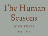 THE HUMAN SEASONS - JOHN KEATS