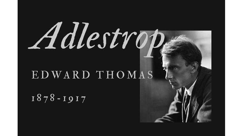 ADLESTROP - EDWARD THOMAS - Friendz10
