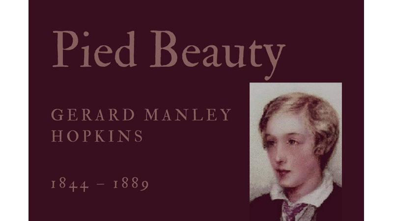 PIED BEAUTY - GERARD MANLEY HOPKINS - Friendz10