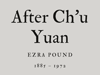 AFTER CH’U YUAN - EZRA POUND