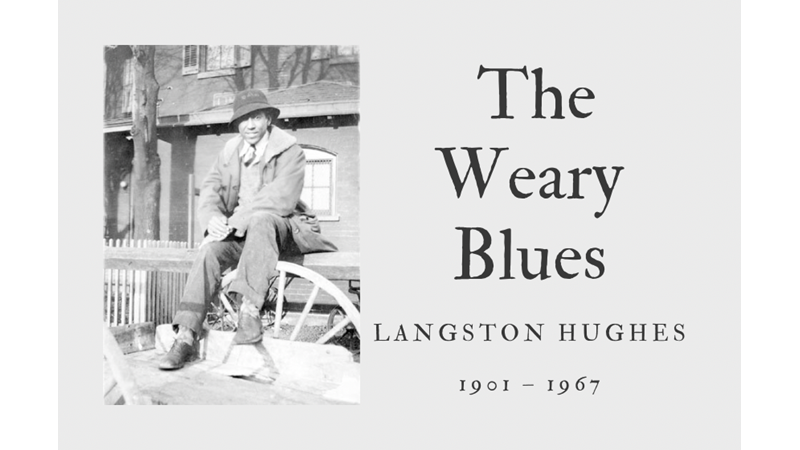 THE WEARY BLUES - LANGSTON HUGHES - Friendz10