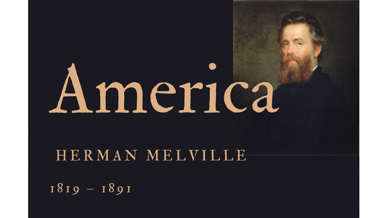 AMERICA - HERMAN MELVILLE - Friendz10