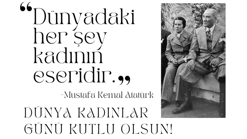 8 MART DÜNYA KADINLAR GÜNÜ KUTLU OLSUN!