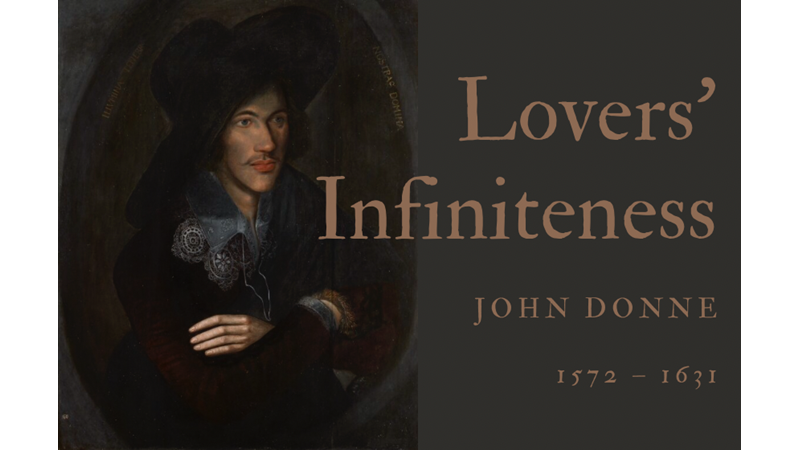 LOVERS’ INFINITENESS - JOHN DONNE - Friendz10