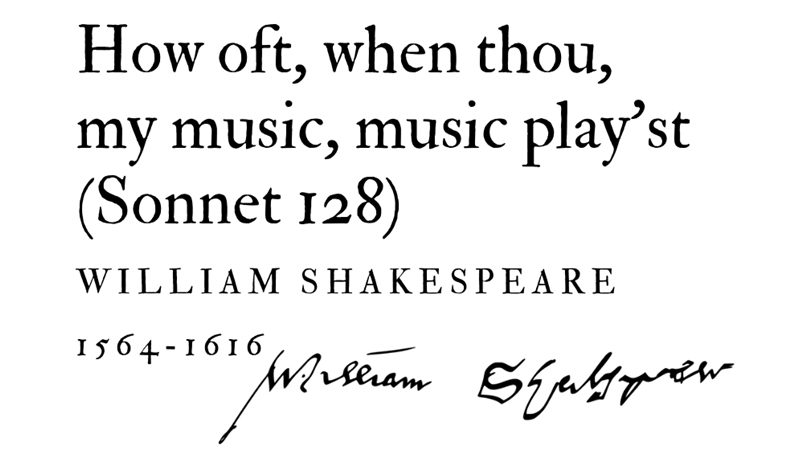 HOW OFT, WHEN THOU, MY MUSIC, MUSIC PLAY’ST (SONNET 128)
