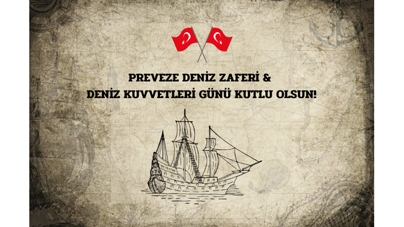PREVEZE DENİZ ZAFERİ’NİN 485. YIL DÖNÜMÜ VE DENİZ KUVVETLERİ GÜNÜ KUTLU OLSUN! - Friendz10