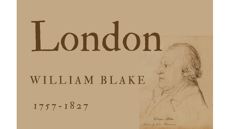 LONDON - WILLIAM BLAKE