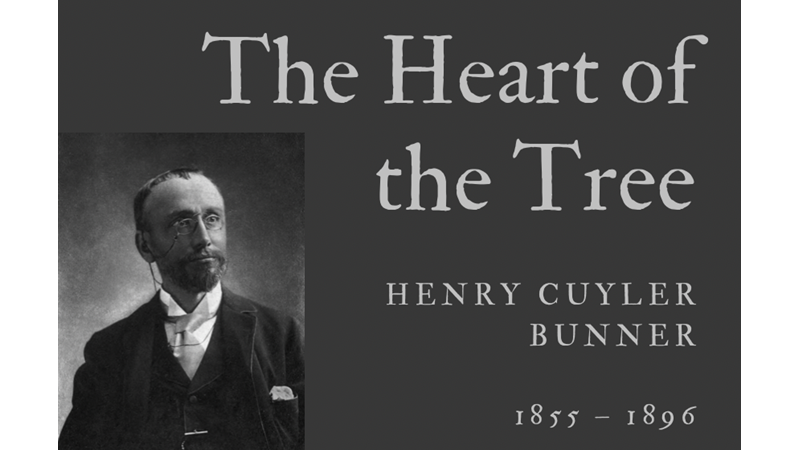 THE HEART OF THE TREE - HENRY CUYLER BUNNER - Friendz10