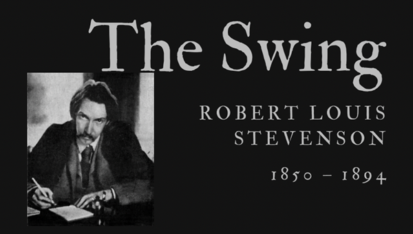 THE SWING - ROBERT LOUIS STEVENSON - Friendz10