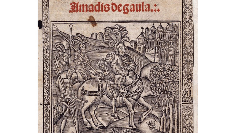ORİJİNALİ KAYIP OLAN DESTAN: AMADIS DE GAULA