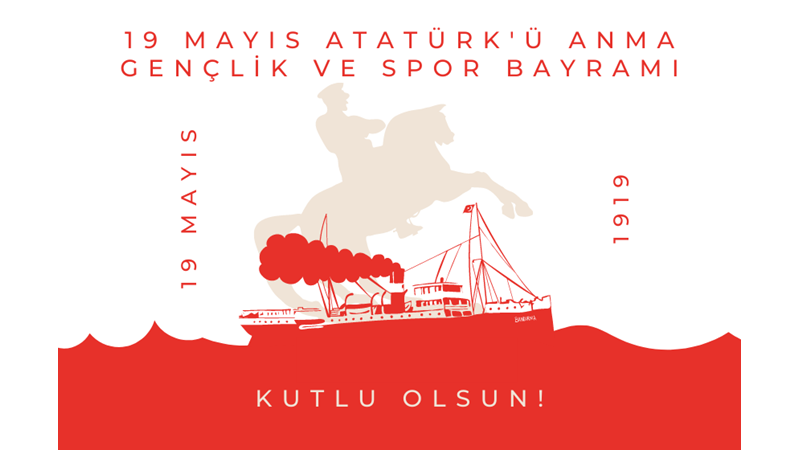 19 MAYIS ATATÜRK'Ü ANMA, GENÇLİK VE SPOR BAYRAMI'MIZ KUTLU OLSUN! - Friendz10