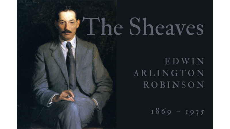 THE SHEAVES - EDWIN ARLINGTON ROBINSON - Friendz10