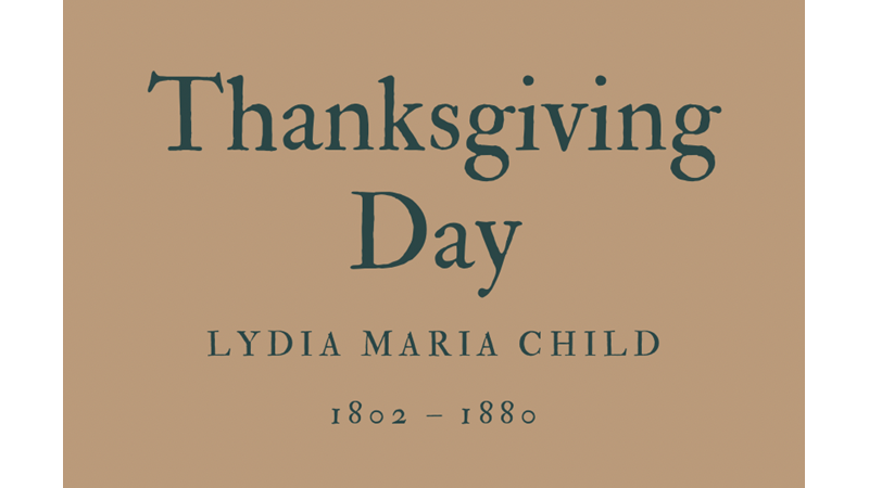 THANKSGIVING DAY - LYDIA MARIA CHILD