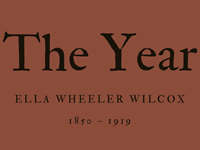 THE YEAR - ELLA WHEELER WILCOX