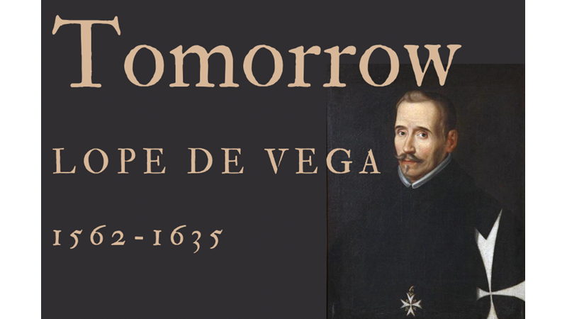 TOMORROW - LOPE DE VEGA