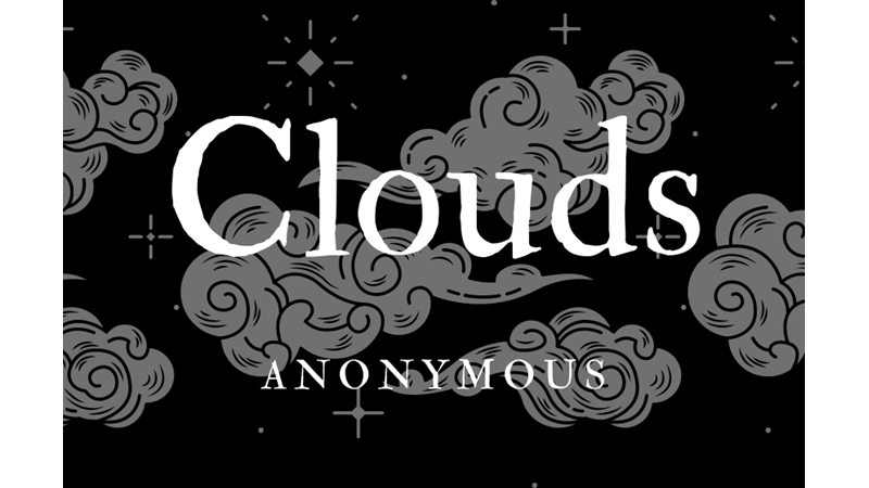 CLOUDS - ANONYMOUS - Friendz10