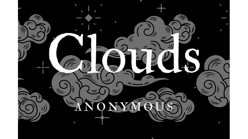 CLOUDS - ANONYMOUS - Friendz10