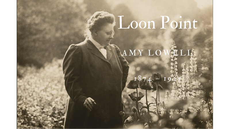 LOON POINT - AMY LOWELL - Friendz10