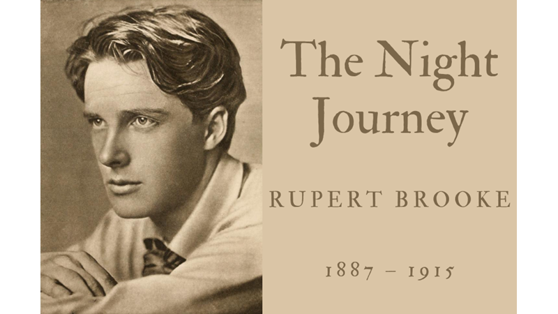 THE NIGHT JOURNEY - RUPERT BROOKE - Friendz10