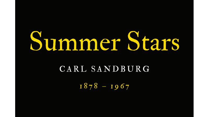 SUMMER STARS - CARL SANDBURG