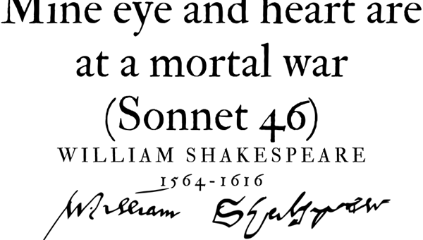 MINE EYE AND HEART ARE AT A MORTAL WAR (SONNET 46)