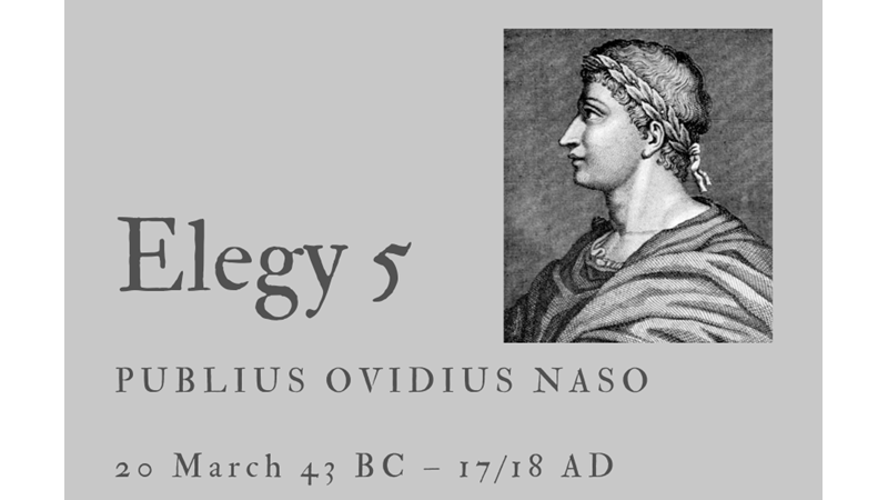 ELEGY 5 - PUBLIUS OVIDIUS NASO (OVID)
