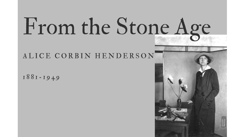 FROM THE STONE AGE - ALICE CORBIN HENDERSON
