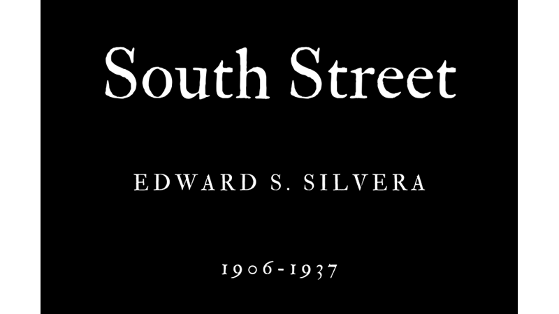 SOUTH STREET - EDWARD S. SILVERA
