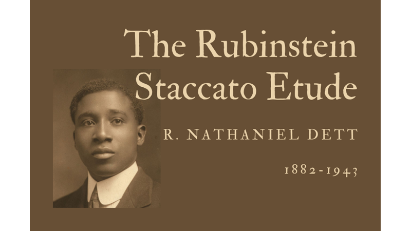 THE RUBINSTEIN STACCATO ETUDE - R. NATHANIEL DETT - Friendz10