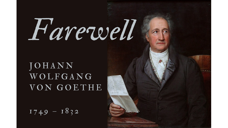 FAREWELL - JOHANN WOLFGANG VON GOETHE - Friendz10