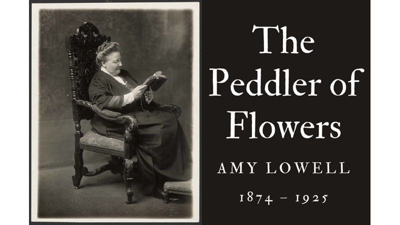 THE PEDDLER OF FLOWERS - AMY LOWELL - Friendz10