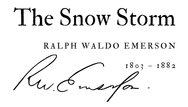 THE SNOW STORM - RALPH WALDO EMERSON - Friendz10