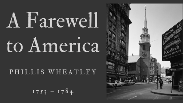 A FAREWELL TO AMERICA - PHILLIS WHEATLEY - Friendz10